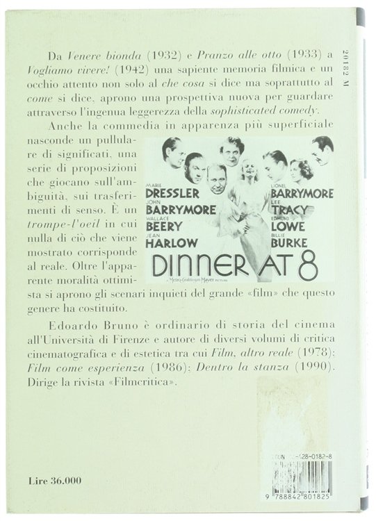 PRANZO ALLE OTTO. Forme e figure della Sophisticated Comedy.