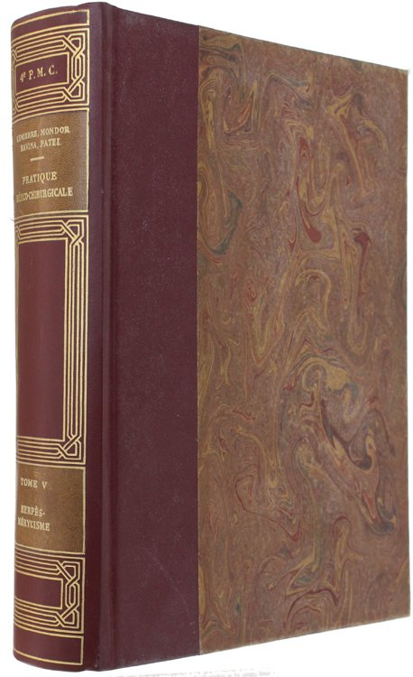 PRATIQUE MEDICO-CHIRURGICALE - Quatrième édition. Tome V : HERPES - …