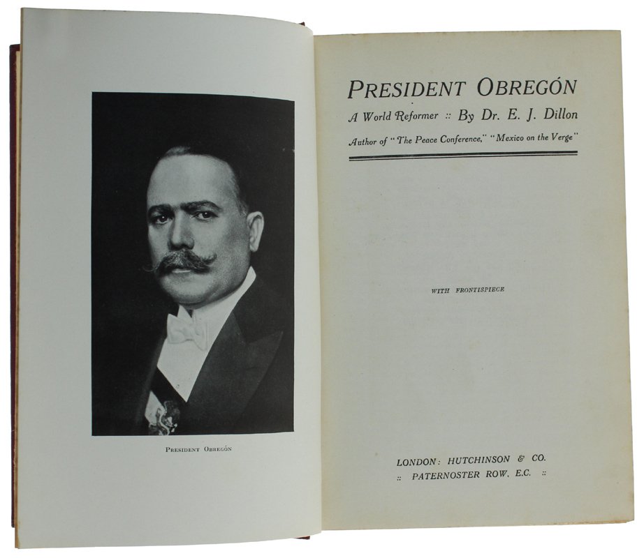 PRESIDENT OBREGON - A World Reformer