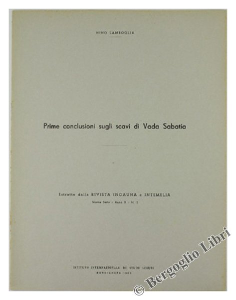 PRIME CONCLUSIONI SUGLI SCAVI DI VADA SABATIA.