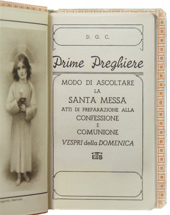 PRIME PREGHIERE. [Bellissimo libretto-ricordo, nuovo]