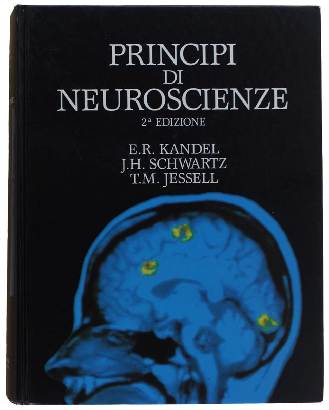 PRINCIPI DI NEUROSCIENZE. 2a edizione.