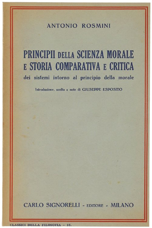 PRINCIPII DELLA SCIENZA MORALE E STORIA COMPARATIVA E CRITICA dei …
