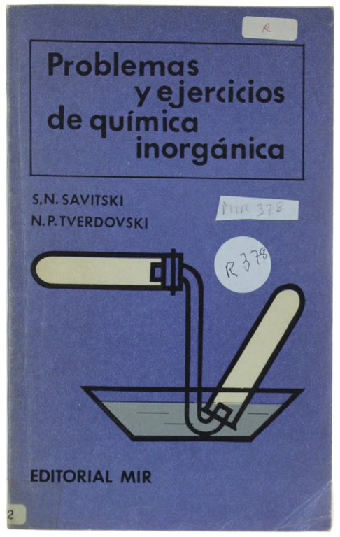 PROBLEMAS Y EJERCICIOS DE QUIMICA INORGANICA. Traducido del ruso por …