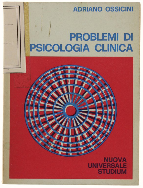 PROBLEMI DI PSICOLOGIA CLINICA.