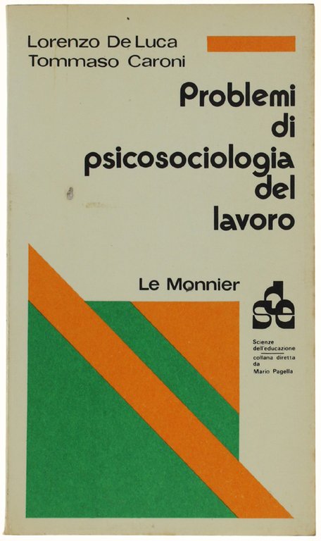 PROBLEMI DI PSICOSOCIOLOGIA DEL LAVORO. | Immagine Gallery 2