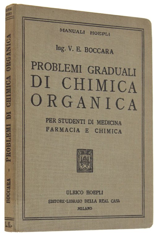 PROBLEMI GRADUALI DI CHIMICA ORGANICA. Per studenti di medicina farmacia …