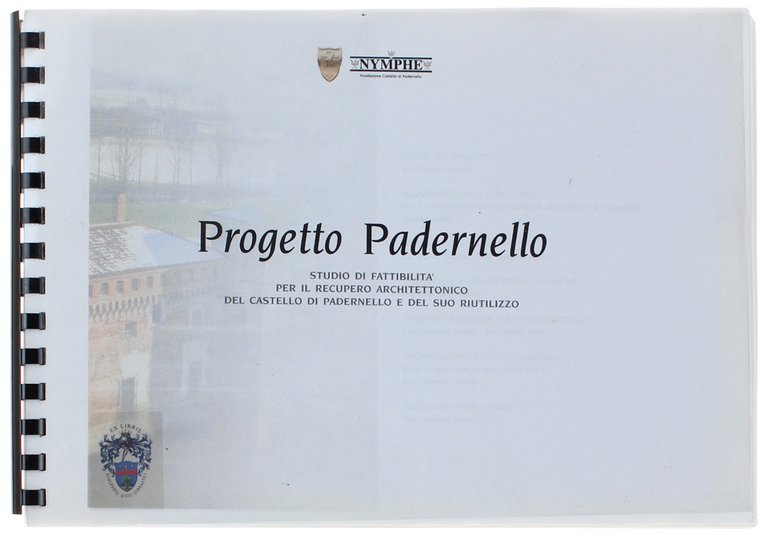 PROGETTO PADERNELLO - Studio di fattibilità per il recupero architettonico …