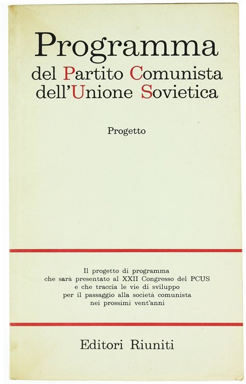 PROGRAMMA DEL PARTITO COMUNISTA DELL'UNIONE SOVIETICA. Progetto.