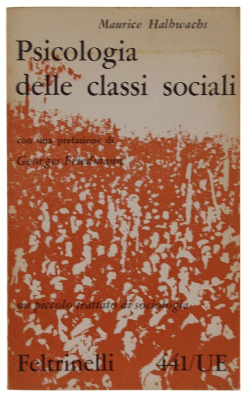 PSICOLOGIA DELLE CLASSI SOCIALI.