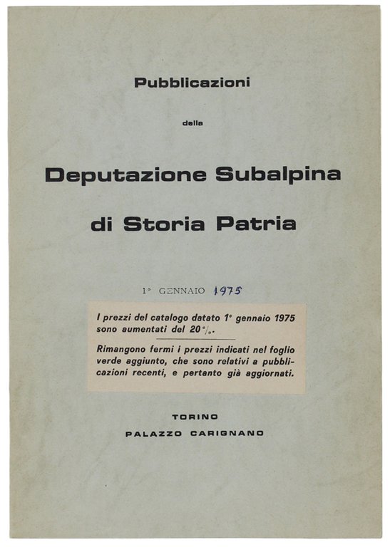 PUBBLICAZIONI DELLA DEPUTAZIONE SUBALPINA DI STORIA PATRIA - 1° Gennaio …