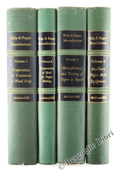 PULP AND PAPER MANUFACTURE. Volume 1: Preparation & treatment of …