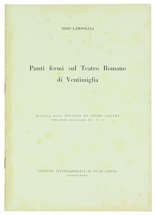 PUNTI FERMI SUL TEATRO ROMANO DI VENTIMIGLIA.