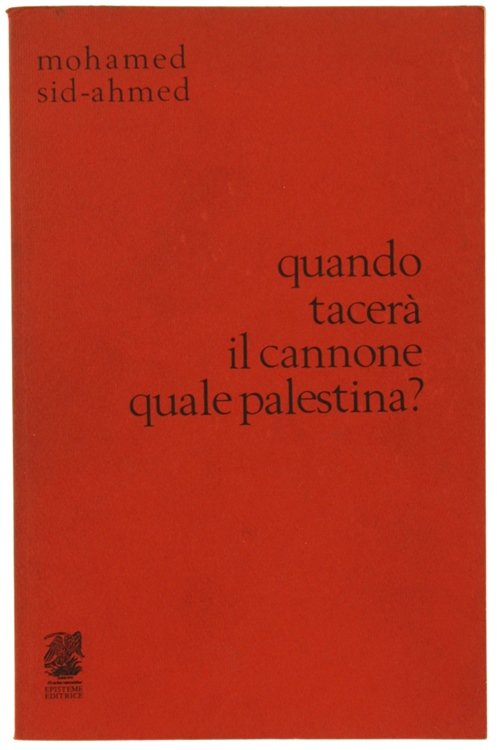 QUANDO TACERA' IL CANNONE QUALE PALESTINA?