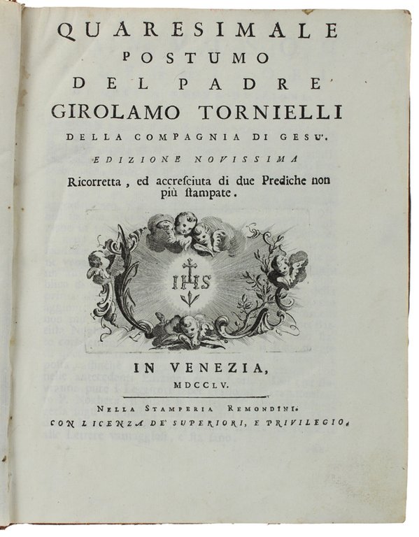 QUARESIMALE POSTUMO del Padre Girolamo Tornielli della Compagnia di Gesù.