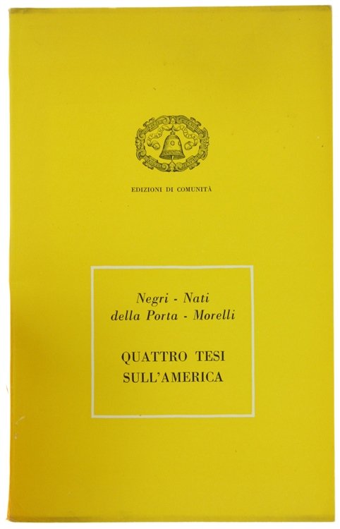QUATTRO TESI SULL'AMERICA.