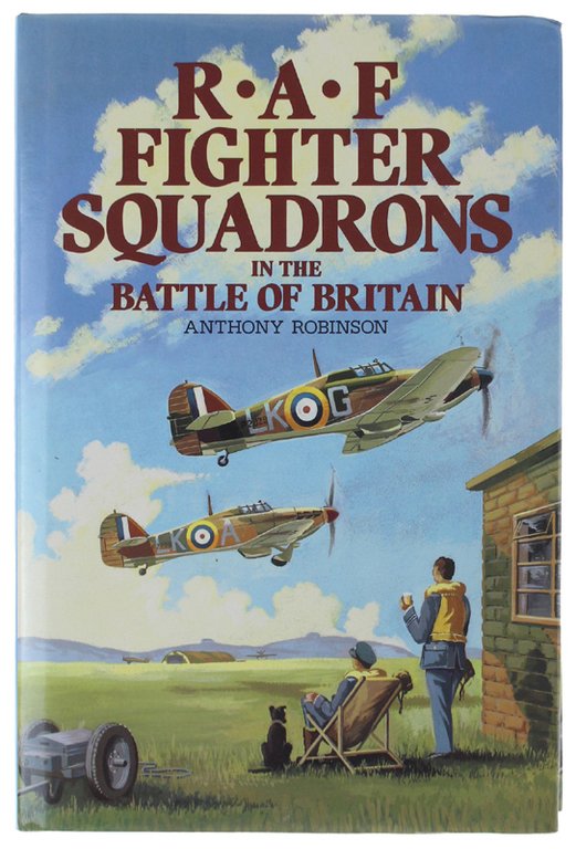 RAF FIGHTER SQUADRONS IN THE BATTLE OF BRITAIN [1a edizione …