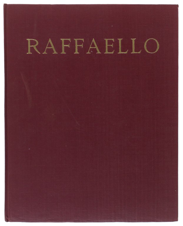 RAFFAELLO - 144 tavole in rotocalco e 2 tricromie [1a …