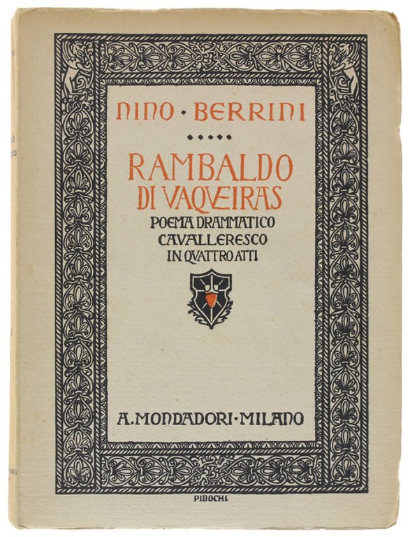 RAMBALDO DI VAQUEIRAS. I Monferrato. Poema drammatico cavalleresco in 4 …