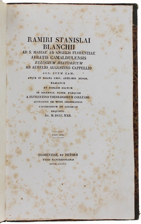 RAMIRI STANISLAI BLANCHII ad S.Mariae ab Angelis Florentiae abbatis camaldulensis …