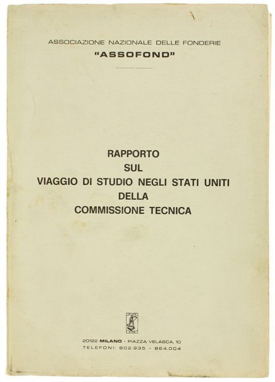 RAPPORTO SUL VIAGGIO DI STUDIO NEGLI STATI UNITI DELLA COMMISSIONE …