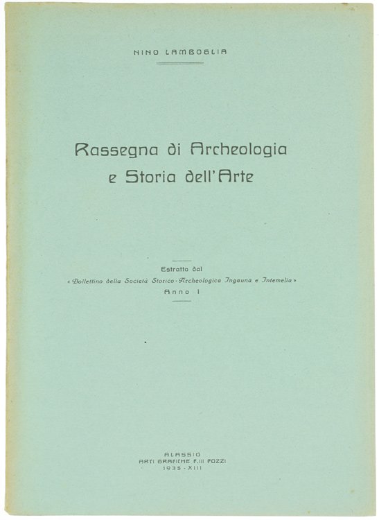 RASSEGNA DI ARCHEOLOGIA E STORIA DELL'ARTE.