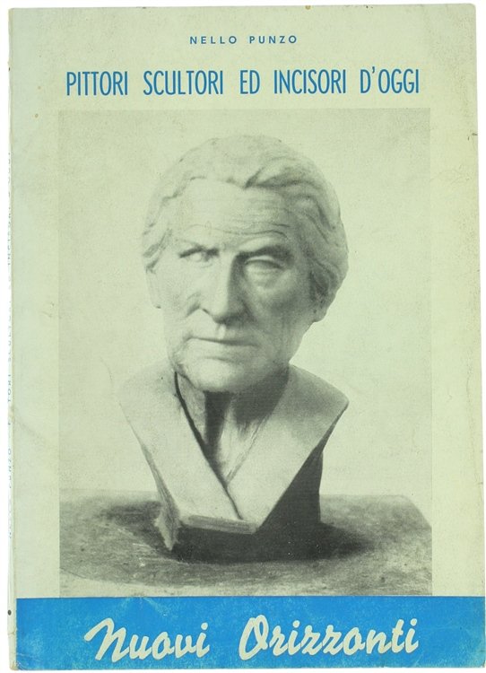 RASSEGNA ILLUSTRATA DEI PITTORI SCULTORI ED INCISORI D'OGGI. 2° Volume.