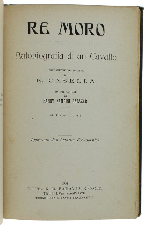 RE MORO. Autobiografia di un cavallo [bella legatura Liberty]