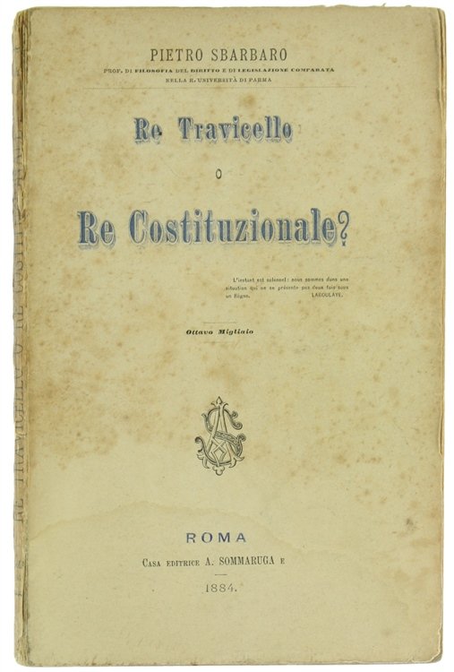RE TRAVICELLO O RE COSTITUZIONALE?