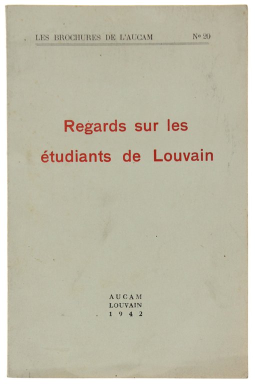 REGARDS SUR LES ETUDIANTS DE LOUVAIN
