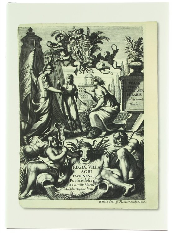 REGIAE VILLAE POETICE DESCRIPTAE ET REGIAE CELSITUDINI VICTORIS AMEDEI II …