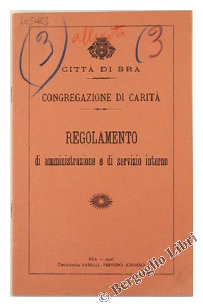 REGOLAMENTO DI AMMINISTRAZIONE E DI SERVIZIO INTERNO.
