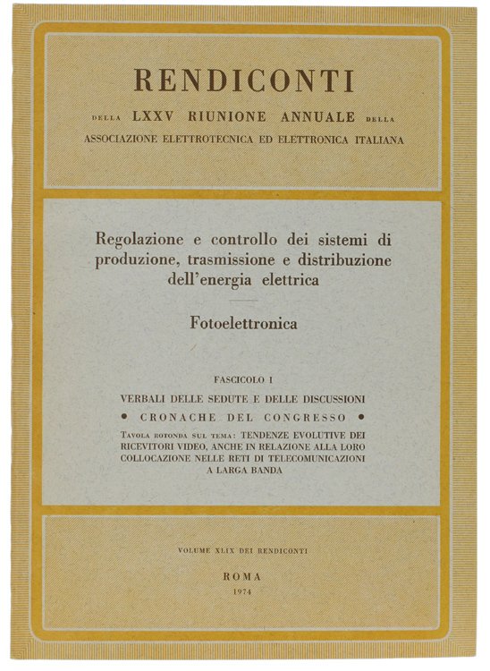 REGOLAZIONE E CONTROLLO DEI SISTEMI DI PRODUZIONE, TRASMISSIONE E DISTRIBUZIONE …