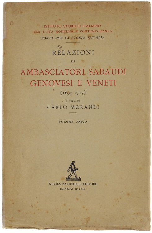RELAZIONI DI AMBASCIATORI SABAUDI GENOVESI E VENETI DURANTE IL PERIODO …