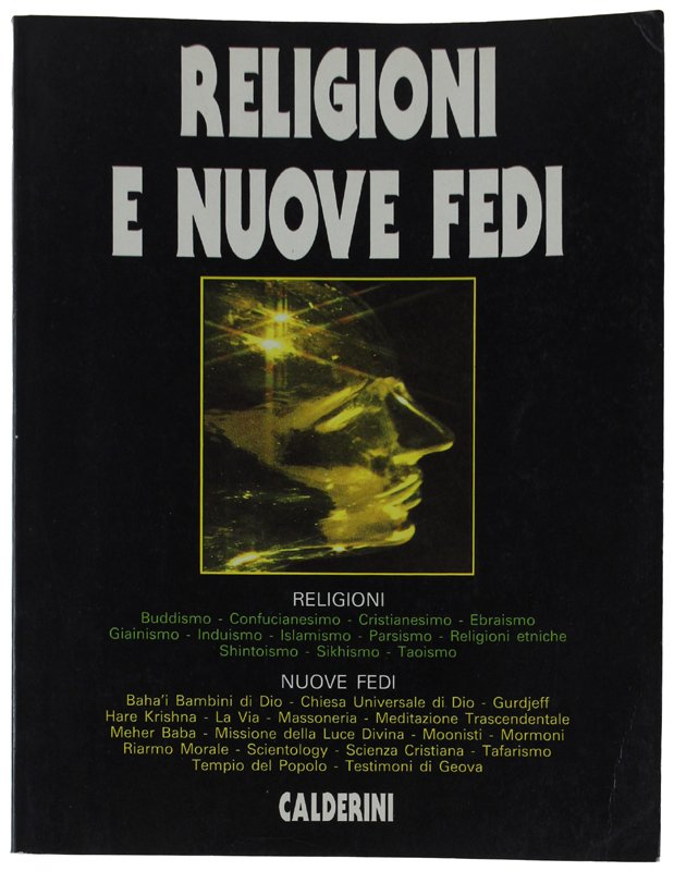 RELIGIONI E NUOVE FEDI [volume ottimo]