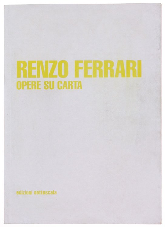 RENZO FERRARI. Opere su carta.