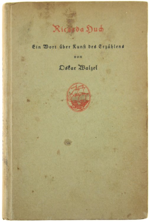 RICARDA HUCH. Ein Wort über Kunst des Erzählens.