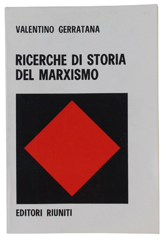 RICERCHE DI STORIA DEL MARXISMO [come nuovo]