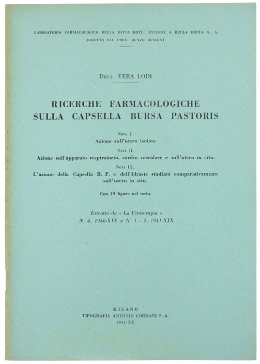 RICERCHE FARMACOLOGICHE SULLA CAPSELLA BURSA PASTORIS. 1: Azione sull'utero isolato. …