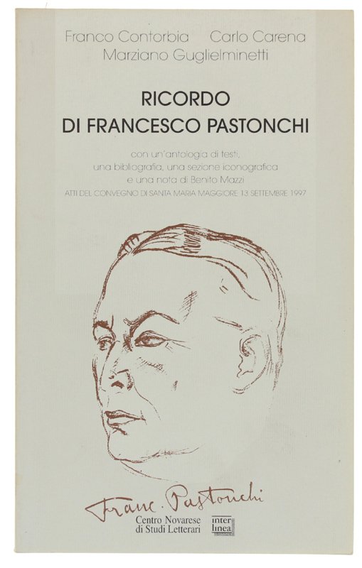 RICORDO DI FRANCESCO PASTONCHI (1874-1953). Atti del Convegno, S. Maria …