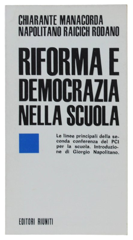 RIFORMA E DEMOCRAZIA NELLA SCUOLA