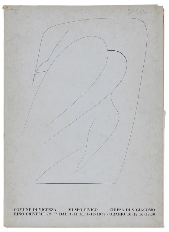 RINO CRIVELLI 1963/1973 - RINO CRIVELLI. (coppia di cataloghi per …