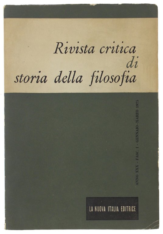 RIVISTA CRITICA DI STORIA DELLA FILOSOFIA. Anno XXX fasc. 1, genn.-marzo 1975