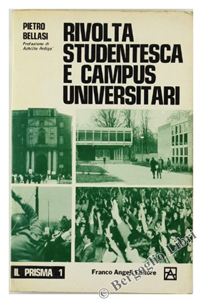 RIVOLTA STUDENTESCA E CAMPUS UNIVERSITARI.