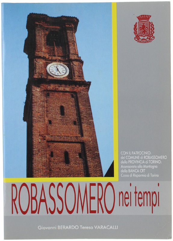 ROBASSOMERO NEI TEMPI [come nuovo]