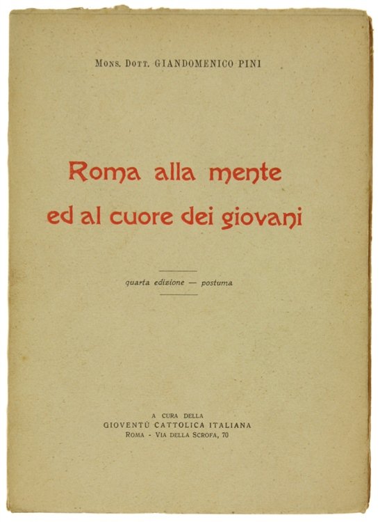 ROMA ALLA MENTE ED AL CUORE DEI GIOVANI