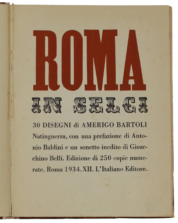 ROMA IN SELCI. 30 disegni di Amerigo Bartoli Natinguerra, con …