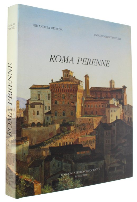 ROMA PERENNE [Prima pregiata edizione]
