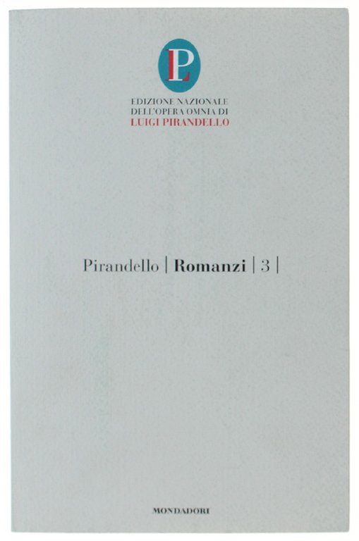 ROMANZI - Volume 3: I Vecchi e i Giovani.