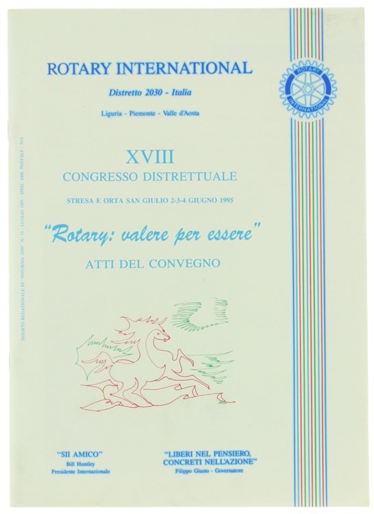 ROTARY: VALERE PER ESSERE. XVIII CONGRESSO DISTRETTUALE. Stresa e Orta …